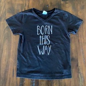 Born This Way Tee